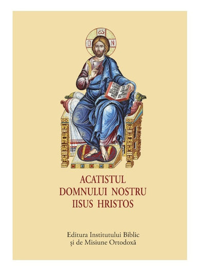 ACATISTUL DOMNULUI NOSTRU IISUS HRISTOS