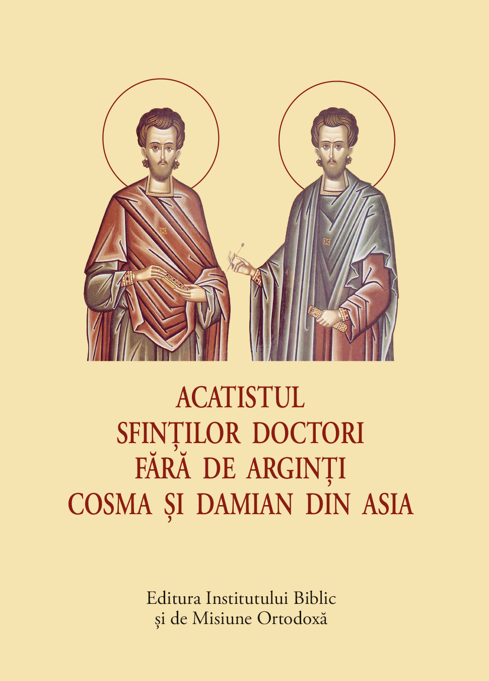 Acatistul Sf. Doctori fara de arginti Cosma si Damian din Asia