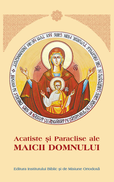 Acatiste si Paraclise ale Maicii Domnului